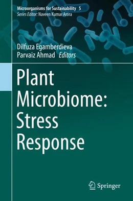 Abbildung von Egamberdieva / Ahmad | Plant Microbiome: Stress Response | 1. Auflage | 2018 | beck-shop.de