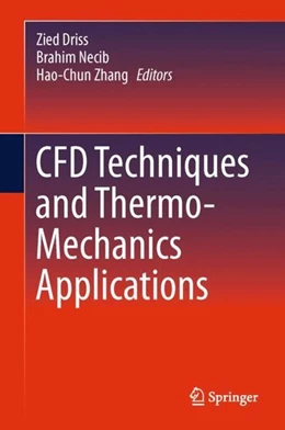 Abbildung von Driss / Necib | CFD Techniques and Thermo-Mechanics Applications | 1. Auflage | 2018 | beck-shop.de