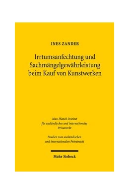Abbildung von Zander | Irrtumsanfechtung und Sachmängelgewährleistung beim Kauf von Kunstwerken | 1. Auflage | 2019 | beck-shop.de