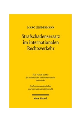 Abbildung von Lendermann | Strafschadensersatz im internationalen Rechtsverkehr | 1. Auflage | 2019 | beck-shop.de