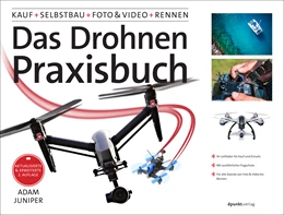 Abbildung von Juniper | Das Drohnen-Praxisbuch | 1. Auflage | 2018 | beck-shop.de