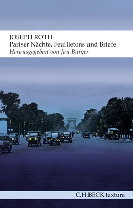 Abbildung von Roth, Joseph | Pariser Nächte | 1. Auflage | 2018 | beck-shop.de