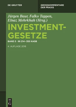 Abbildung von Baur / Tappen | Investmentgesetze, Band 3: §§ 214 - 360 KAGB | 4. Auflage | 2019 | beck-shop.de