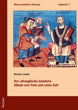 Abbildung von Laszlo | Der altenglische Gelehrte Alkuin von York und seine Zeit | 1. Auflage | 2018 | beck-shop.de