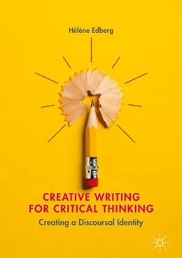 Abbildung von Edberg | Creative Writing for Critical Thinking | 1. Auflage | 2018 | beck-shop.de