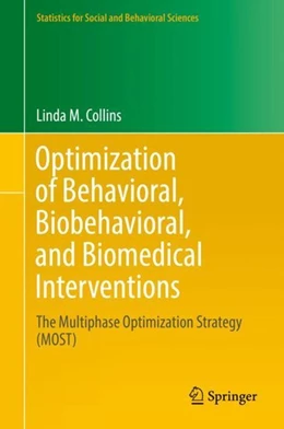 Abbildung von Collins | Optimization of Behavioral, Biobehavioral, and Biomedical Interventions | 1. Auflage | 2018 | beck-shop.de