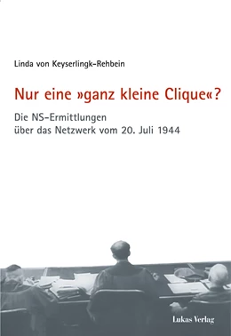 Abbildung von Keyserlingk-Rehbein | Nur eine »ganz kleine Clique«? | 1. Auflage | 2018 | beck-shop.de