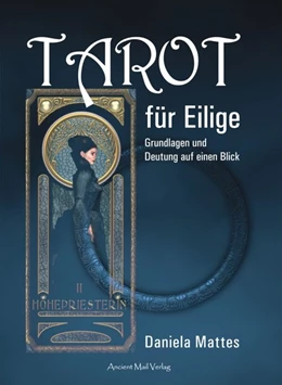 Abbildung von Mattes | Tarot für Eilige | 1. Auflage | 2018 | beck-shop.de