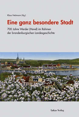 Abbildung von Neitmann | Eine ganz besondere Stadt | 1. Auflage | 2020 | beck-shop.de