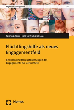 Abbildung von Zajak / Gottschalk | Flüchtlingshilfe als neues Engagementfeld | 1. Auflage | 2018 | 6 | beck-shop.de
