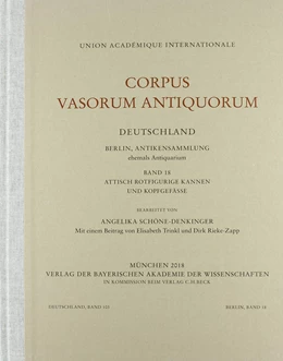 Abbildung von Schöne-Denkinger, Angelika | Corpus Vasorum Antiquorum Deutschland Bd. 103: Berlin Band 18 | 1. Auflage | 2018 | Band 103 | beck-shop.de
