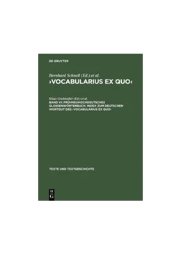 Abbildung von Grubmüller / Stock | Frühneuhochdeutsches Glossenwörterbuch. Index zum deutschen Wortgut des >Vocabularius Ex quo< | 1. Auflage | 2018 | beck-shop.de