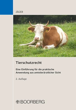 Abbildung von Jäger | Tierschutzrecht | 2. Auflage | 2018 | beck-shop.de