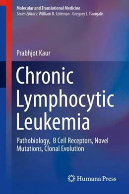 Abbildung von Kaur | Chronic Lymphocytic Leukemia | 1. Auflage | 2018 | beck-shop.de