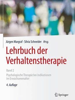 Abbildung von Margraf / Schneider | Lehrbuch der Verhaltenstherapie, Band 2 | 4. Auflage | 2018 | beck-shop.de