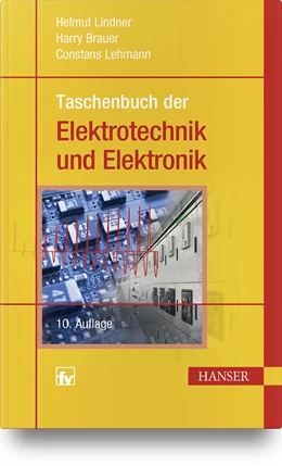Abbildung von Lindner / Brauer | Taschenbuch der Elektrotechnik und Elektronik | 10. Auflage | 2018 | beck-shop.de