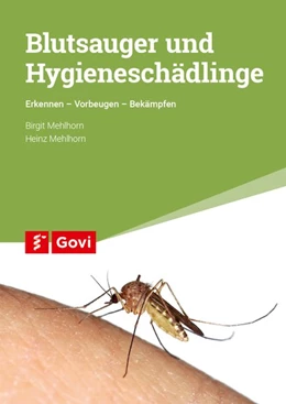 Abbildung von Mehlhorn | Blutsauger und Hygieneschädlinge | 1. Auflage | 2018 | beck-shop.de