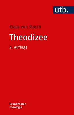 Abbildung von Stosch | Theodizee | 2. Auflage | 2018 | beck-shop.de