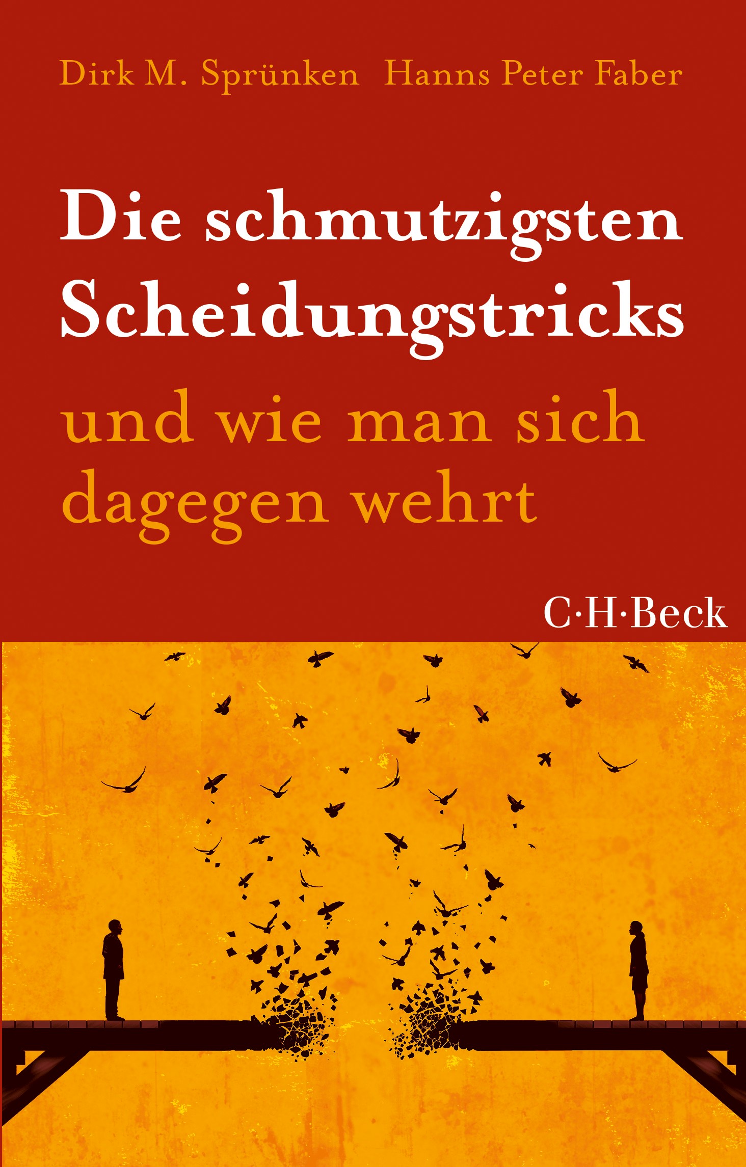 Cover: Sprünken, Dirk M. / Faber, Hanns, Die schmutzigsten Scheidungstricks