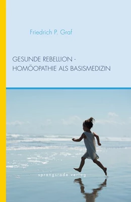 Abbildung von Graf | Gesunde Rebellion | 1. Auflage | 2017 | beck-shop.de