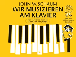 Abbildung von Schaum | Wir musizieren am Klavier Band 1 Neuauflage | 1. Auflage | 2018 | beck-shop.de