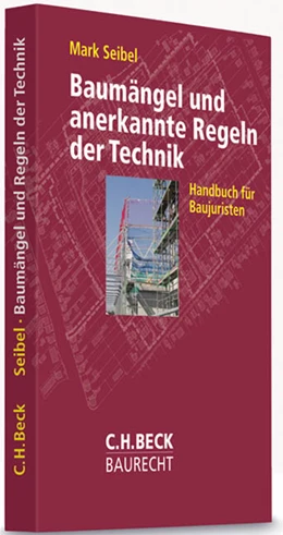 Abbildung von Seibel | Baumängel und anerkannte Regeln der Technik | 1. Auflage | 2009 | beck-shop.de