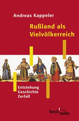 Cover: Kappeler, Andreas, Rußland als Vielvölkerreich