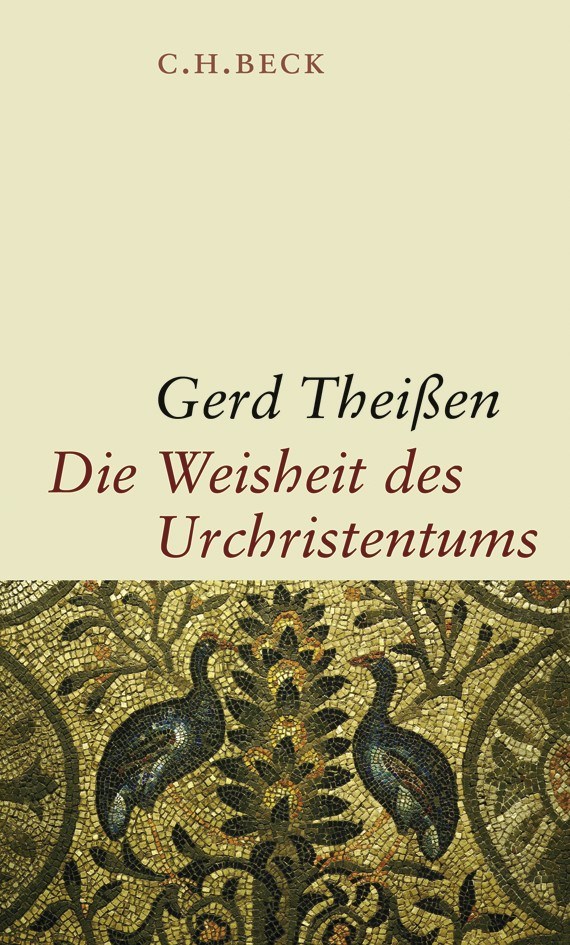 Cover: Theißen, Gerd, Die Weisheit des Urchristentums