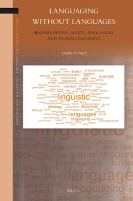 Abbildung von Sabino | Languaging Without Languages: Beyond Metro-, Multi-, Poly-, Pluri- And Translanguaging | 1. Auflage | 2018 | beck-shop.de