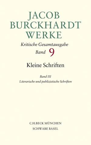 Cover: Jacob Burckhardt, Jacob Burckhardt Werke: Kleine Schriften III