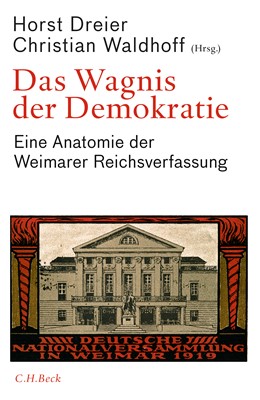 Cover: Dreier, Horst / Waldhoff, Christian, Das Wagnis der Demokratie