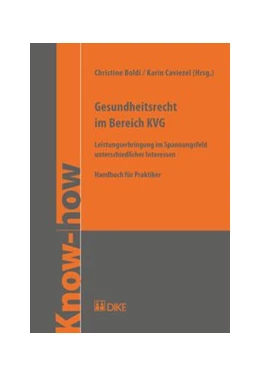 Abbildung von Boldi / Caviezel (Hrsg.) | Gesundheitsrecht im Bereich KVG | 1. Auflage | 2017 | beck-shop.de
