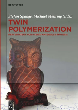 Abbildung von Spange / Mehring | Twin Polymerization | 1. Auflage | 2018 | beck-shop.de