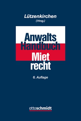 Abbildung von Lützenkirchen (Hrsg.) | Anwalts-Handbuch Mietrecht | 6. Auflage | 2018 | beck-shop.de