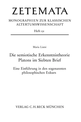 Abbildung von Liatsi, Maria | Die semiotische Erkenntnistheorie Platons im Siebten Brief | 1. Auflage | 2008 | Heft 131 | beck-shop.de