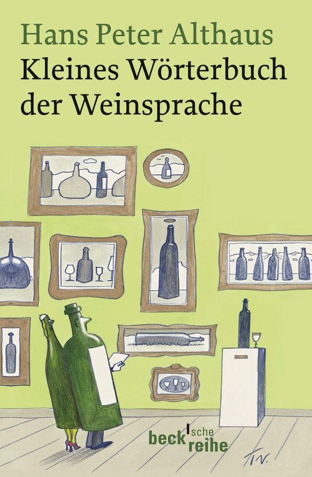 Cover: Althaus, Hans Peter, Kleines Wörterbuch der Weinsprache