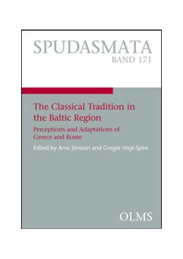 Abbildung von Vogt-Spira / Jönsson | The Classical Tradition in the Baltic Region | 2. Auflage | 2018 | 171 | beck-shop.de
