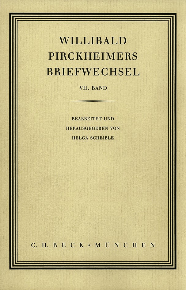 Cover: Scheible, Helga, Willibald Pirckheimers Briefwechsel VII. Band
