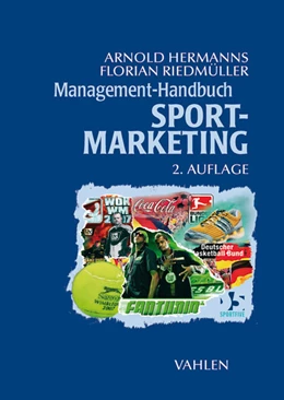 Abbildung von Hermanns / Riedmüller | Management-Handbuch Sport-Marketing | 2. Auflage | 2008 | beck-shop.de