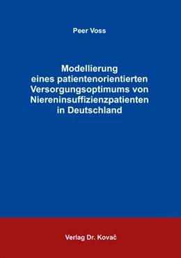 Abbildung von Voss | Modellierung eines patientenorientierten Versorgungsoptimums von Niereninsuffizienzpatienten in Deutschland | 1. Auflage | 2018 | 49 | beck-shop.de