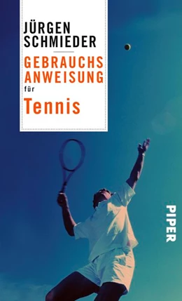 Abbildung von Schmieder | Gebrauchsanweisung für Tennis | 1. Auflage | 2018 | beck-shop.de