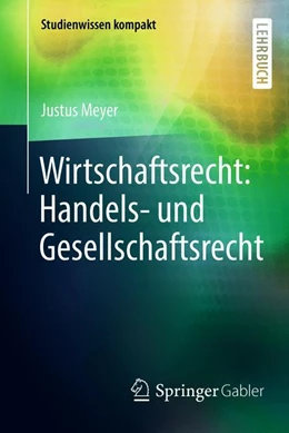Abbildung von Meyer | Wirtschaftsrecht: Handels- und Gesellschaftsrecht | 1. Auflage | 2018 | beck-shop.de