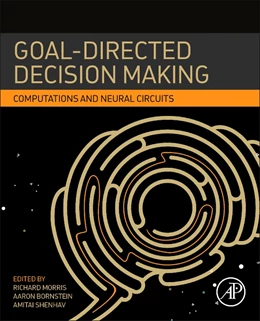 Abbildung von Morris / Bornstein | Goal-Directed Decision Making | 1. Auflage | 2018 | beck-shop.de