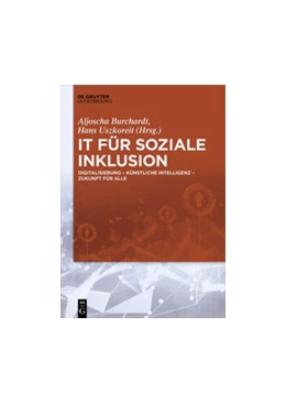 Abbildung von Uszkoreit / Burchardt | IT für soziale Inklusion | 1. Auflage | 2018 | beck-shop.de