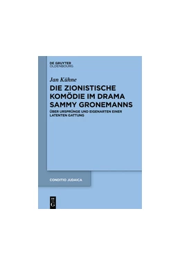 Abbildung von Kühne | Die zionistische Komödie im Drama Sammy Gronemanns | 1. Auflage | 2020 | 94 | beck-shop.de
