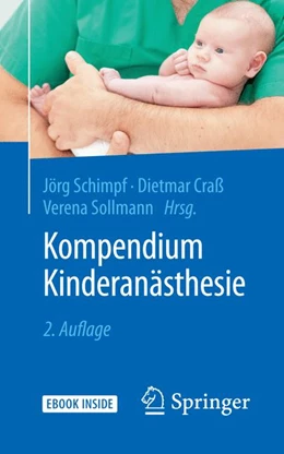 Abbildung von Schimpf / Craß | Kompendium Kinderanästhesie | 2. Auflage | 2018 | beck-shop.de