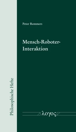 Abbildung von Remmers | Mensch-Roboter-Interaktion - Philosophische und ethische Perspektiven | 1. Auflage | 2018 | 3 | beck-shop.de