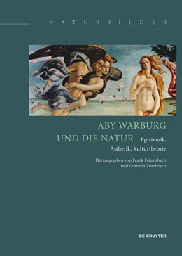 Abbildung von Fehrenbach / Zumbusch | Aby Warburg und die Natur | 1. Auflage | 2019 | 6 | beck-shop.de