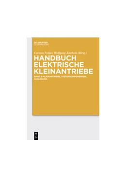 Abbildung von Amrhein / Fräger | Kleinantriebe, Systemkomponenten, Auslegung | 5. Auflage | 2021 | beck-shop.de
