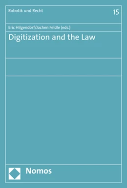 Abbildung von Hilgendorf / Feldle | Digitization and the Law | 1. Auflage | 2018 | beck-shop.de